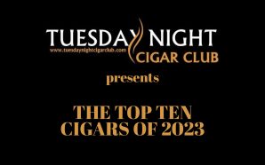 Top Ten Cigars of 2023!